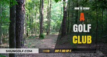 Mastering the Art of Scrapping Your Old Golf Clubs: A Guide