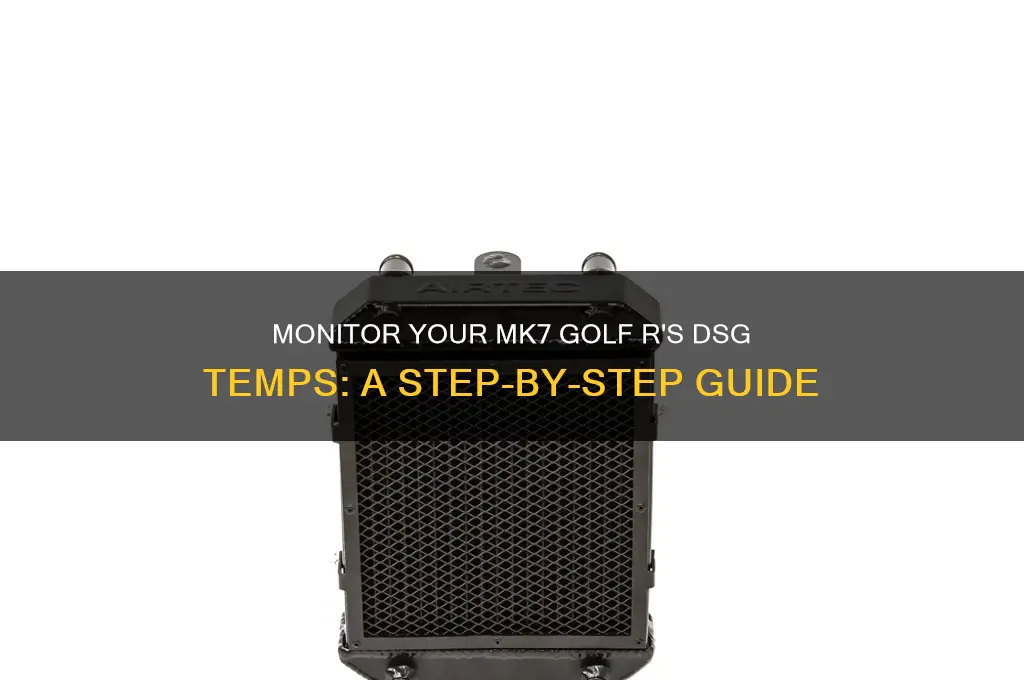 how to see dsg temps on mk7 golf r