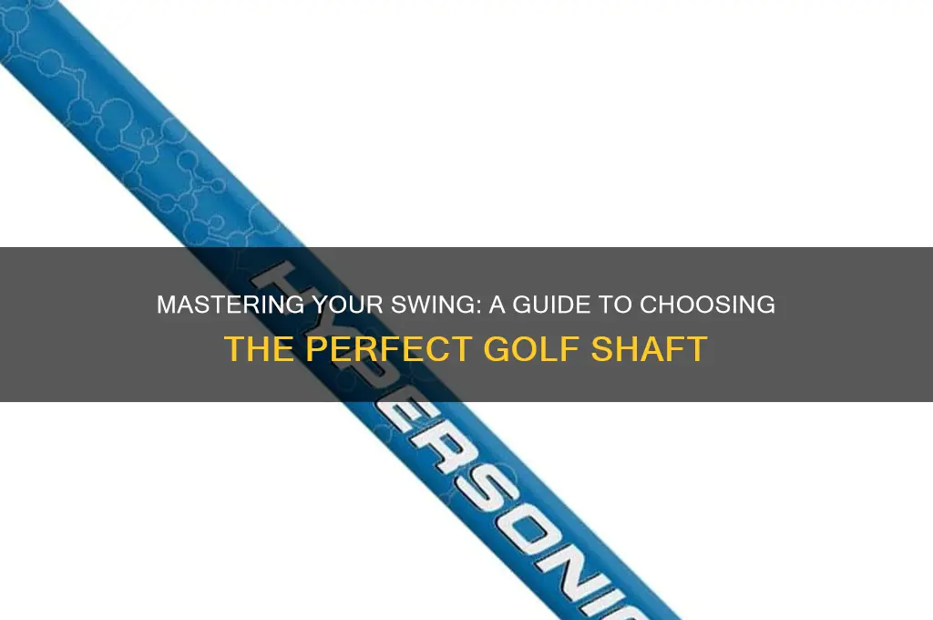how to select a golf club shaft