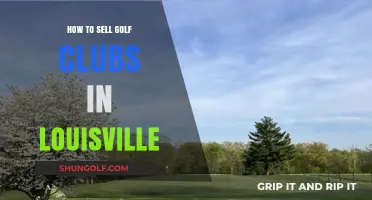 Selling Golf Clubs in Louisville: Tips for Success and Profit