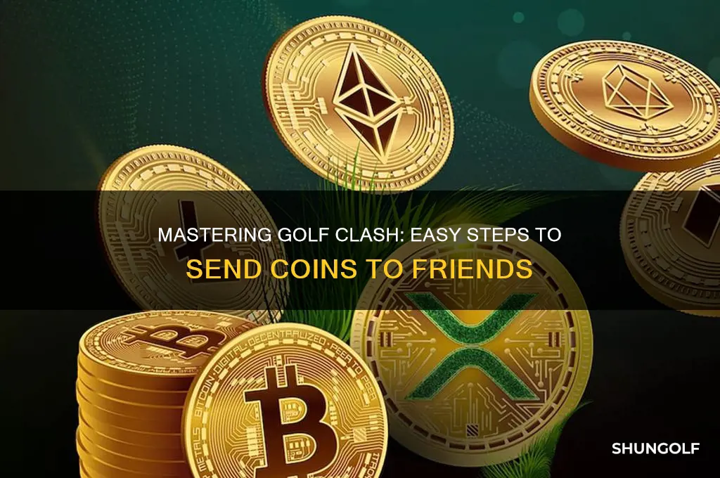 how to send coins to friends on golf clash