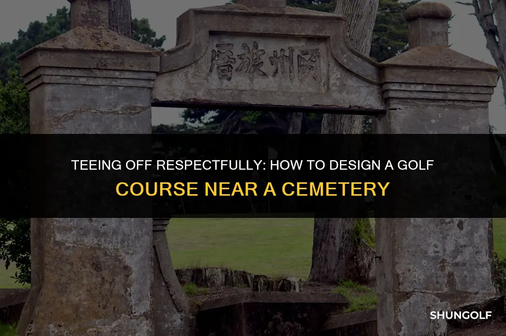 how to separate a cemetery from a golf course