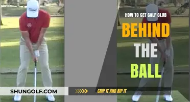 Mastering the Perfect Golf Setup: Positioning Your Club Behind the Ball