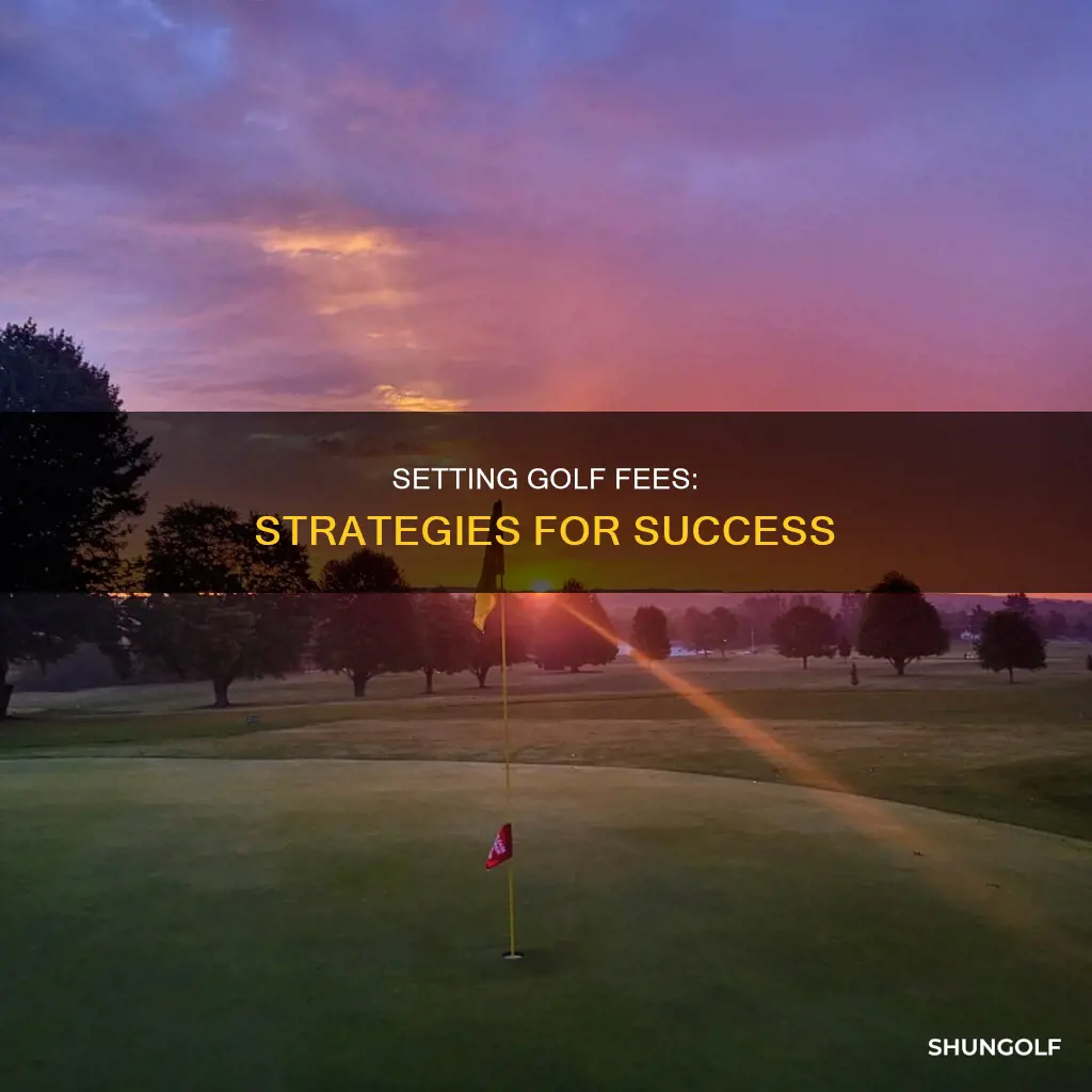 how to set golf fees