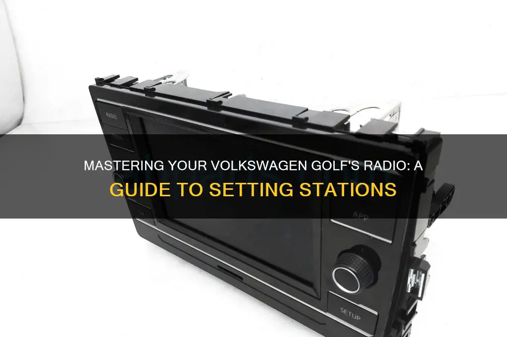 how to set radio stations in volkswagen golf