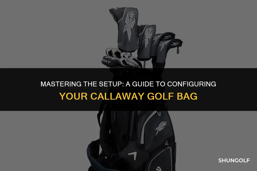 how to set up a calaway golf bag