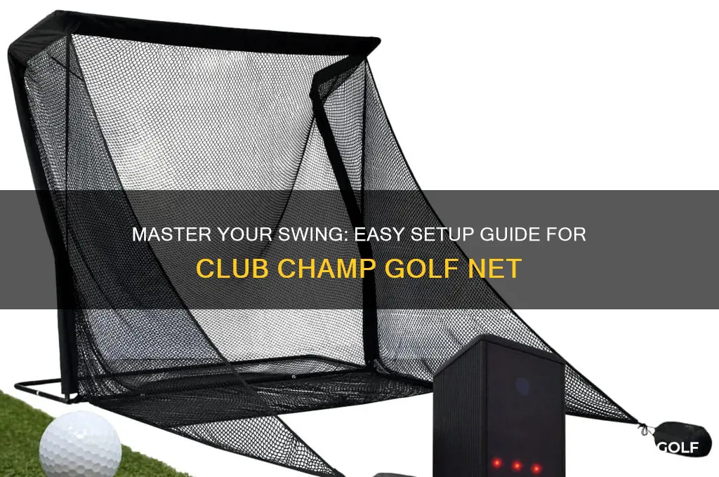 how to set up a club champ indoor golf net