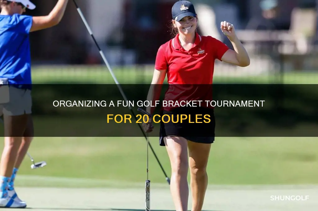 how to set up a golf bracket with 20 couples
