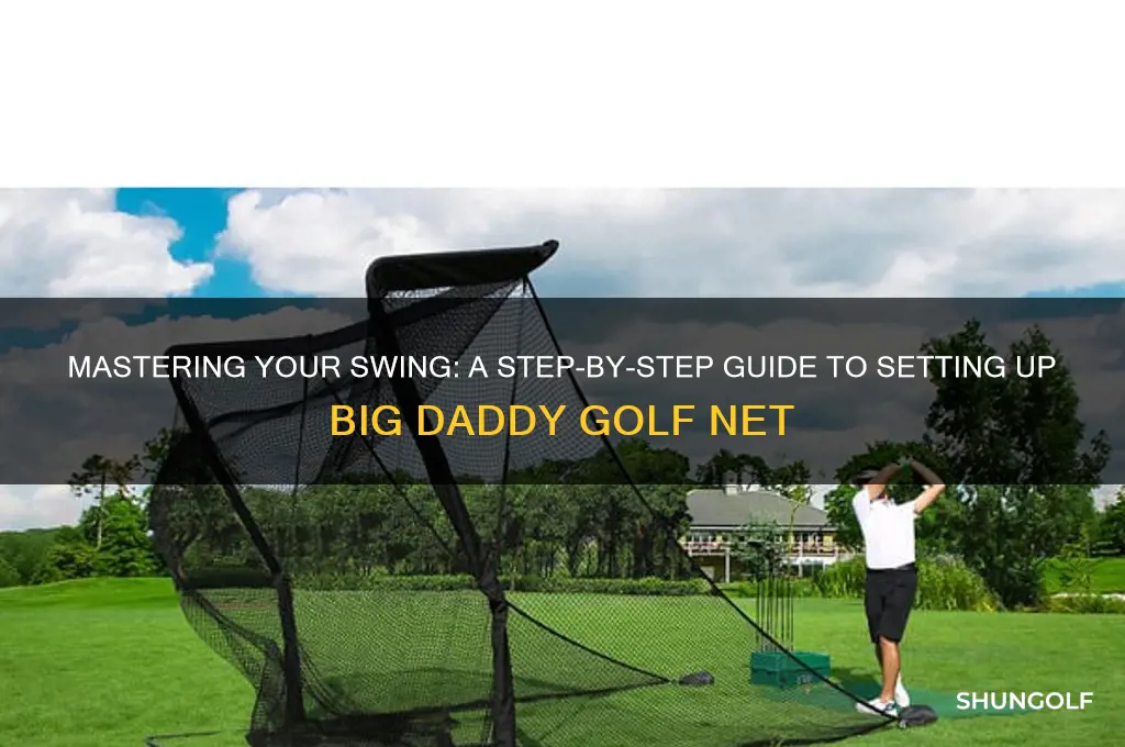 how to set up big daddy golf net