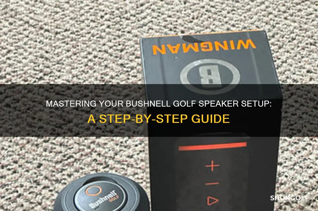 how to set up bushnell golf speaker