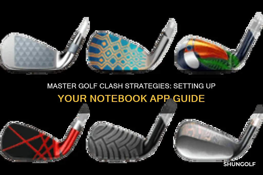 how to set up golf clash notebook app