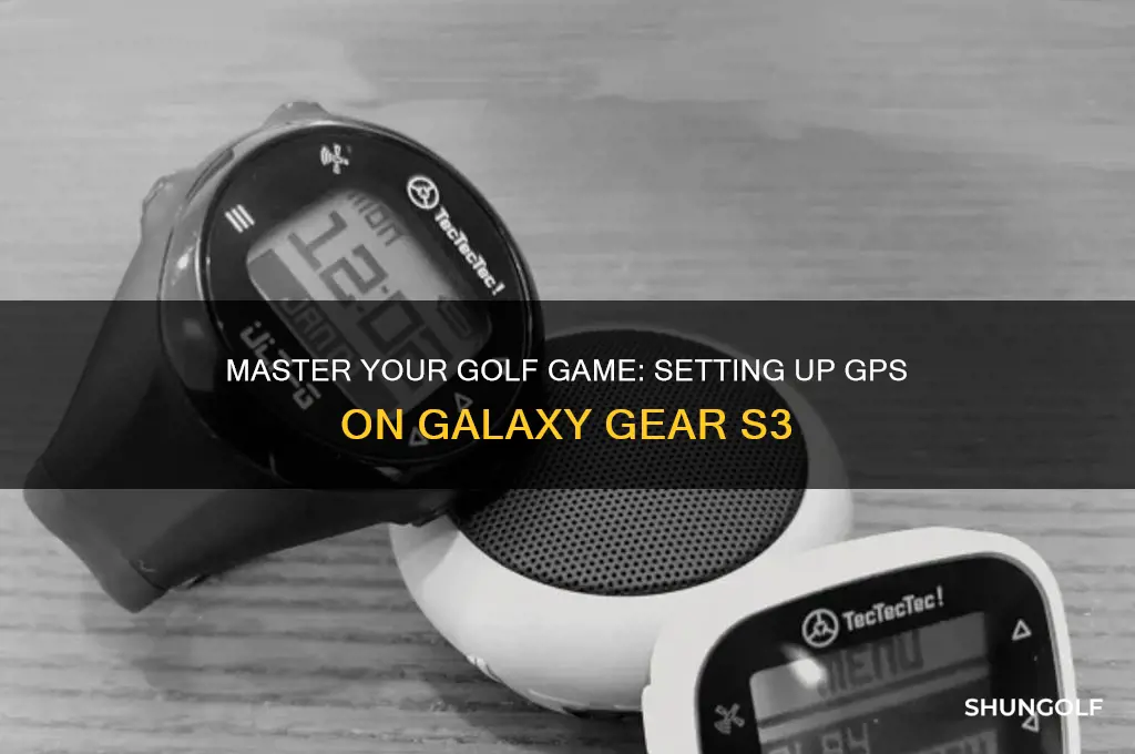 how to set up golf gps on galaxy gear s3