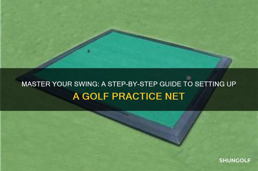 how to set up golf practice net