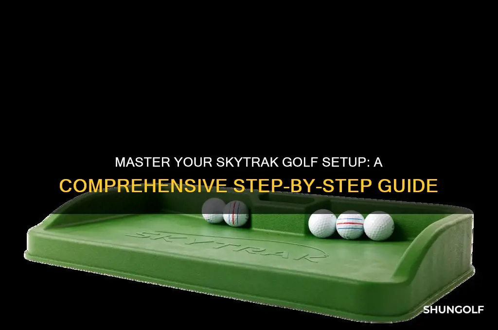 how to set up my skytrak golf