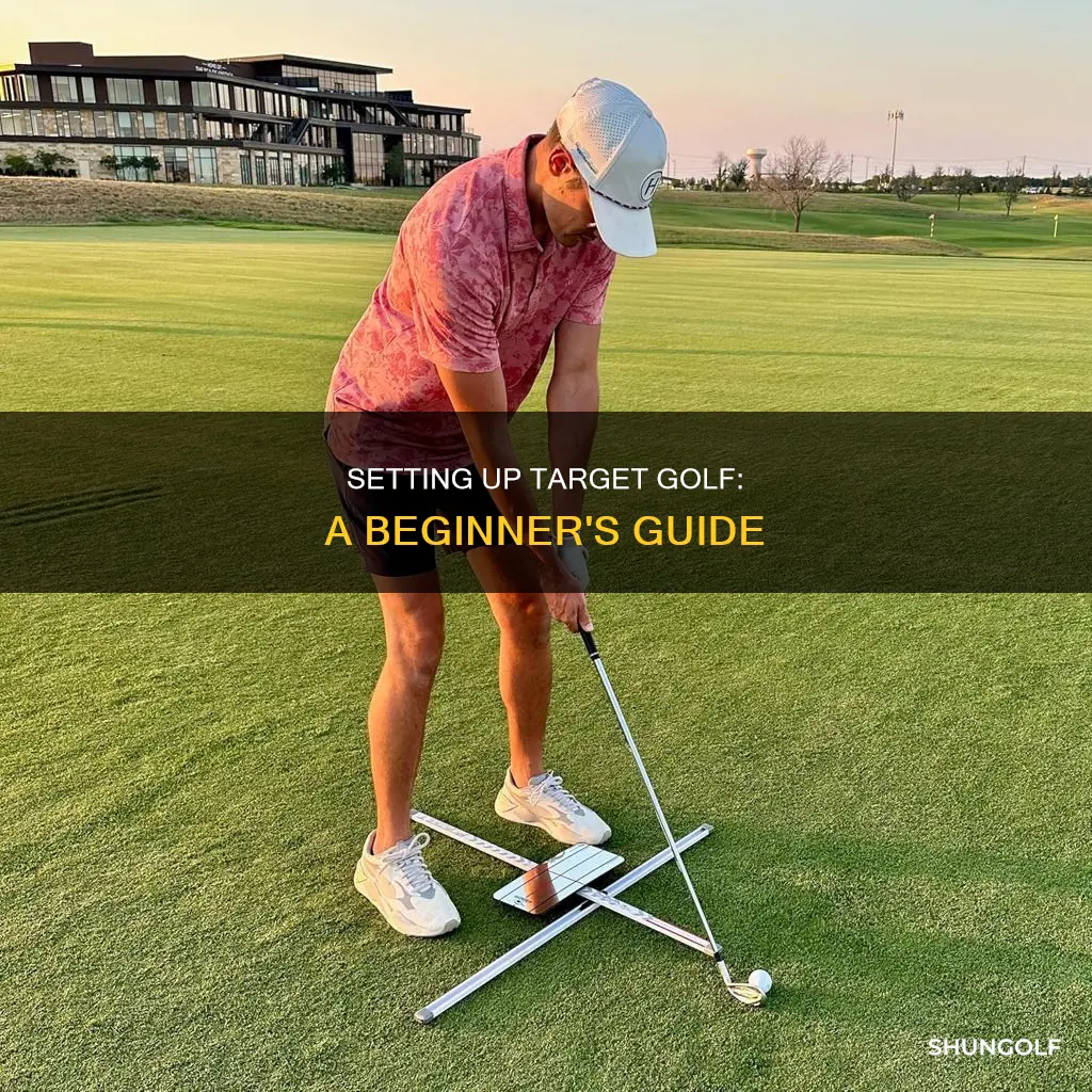 how to set up target golf