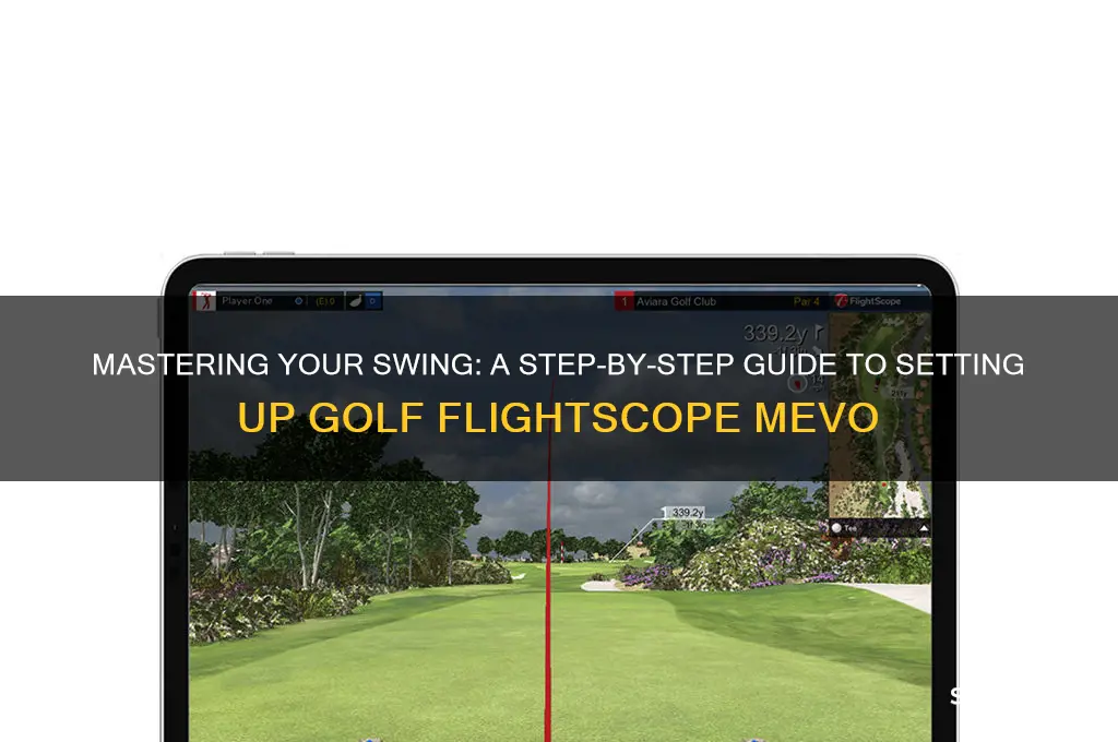 how to set up the golf flightscope mevo