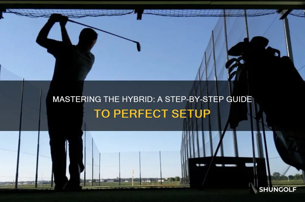 how to set up to hit a hybrid golf club