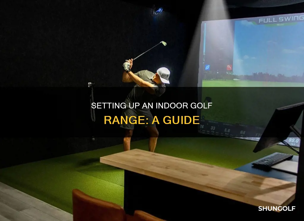 how to setup indoor golf range