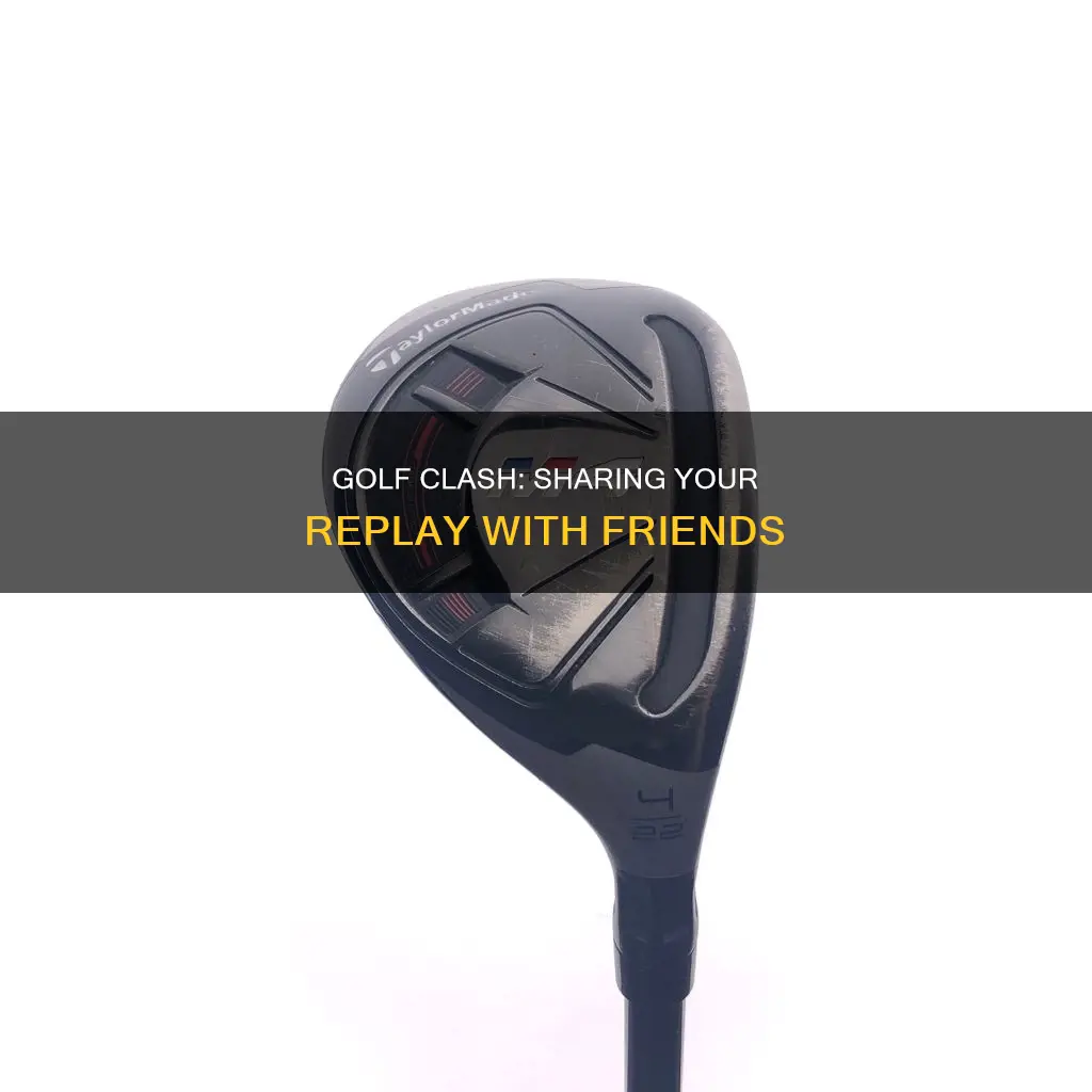 how to share golf clash replay