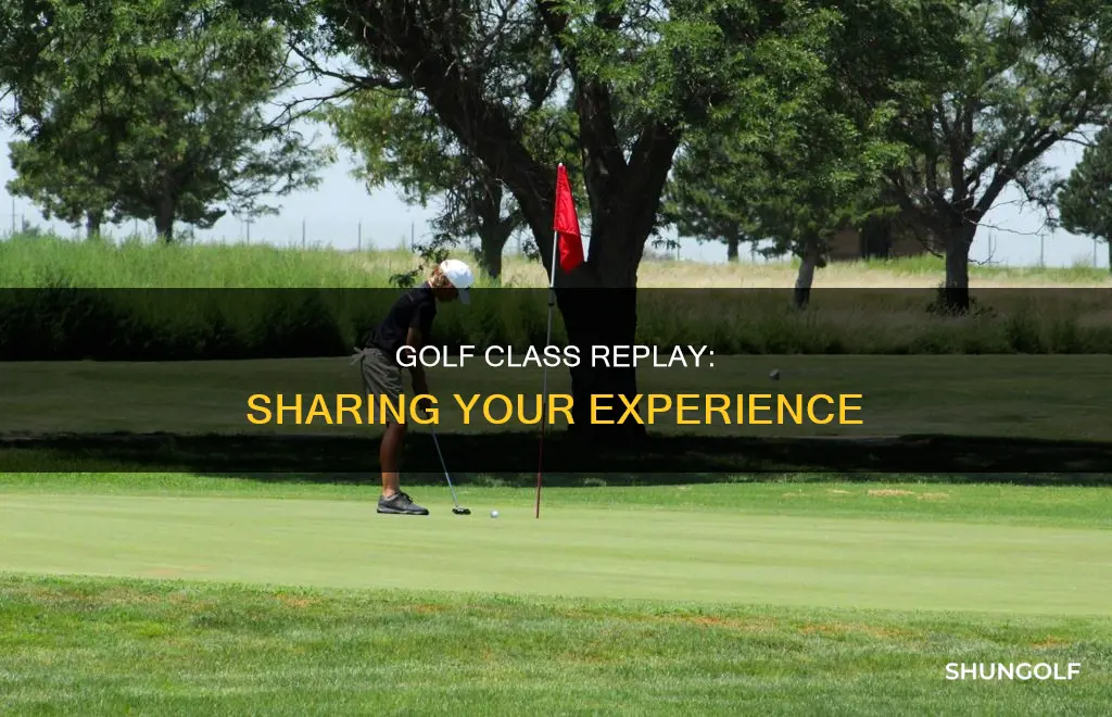 how to share golf class replay