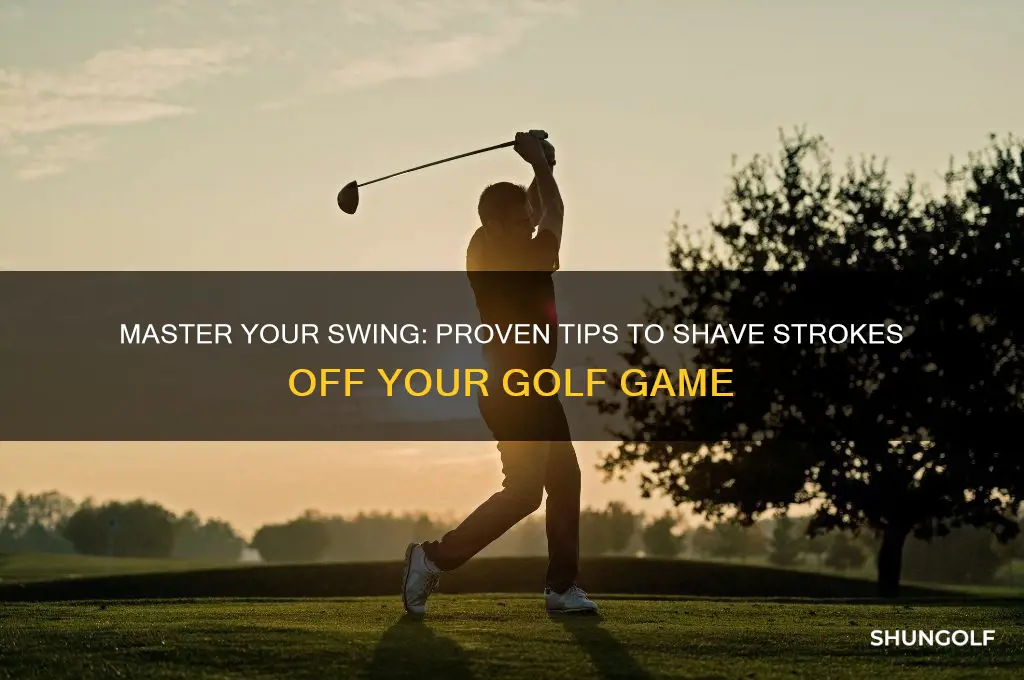 how to shave strokes off your golf game