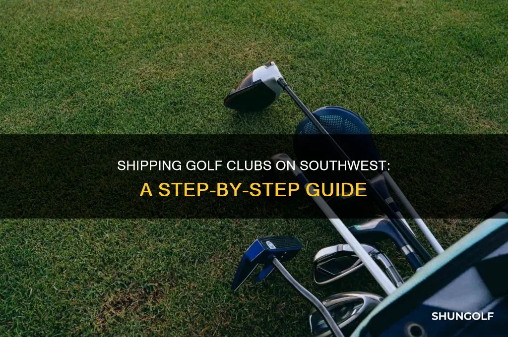 how to ship golf clubs on southwest