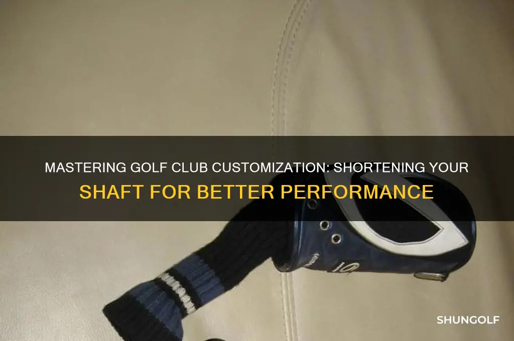 how to shorten a golf club shaft