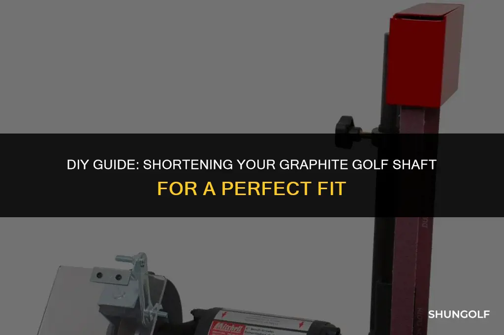 how to shorten a graphite golf shaft