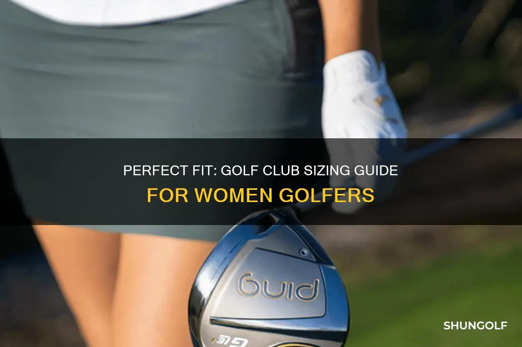 how to size golf clubs for ladies