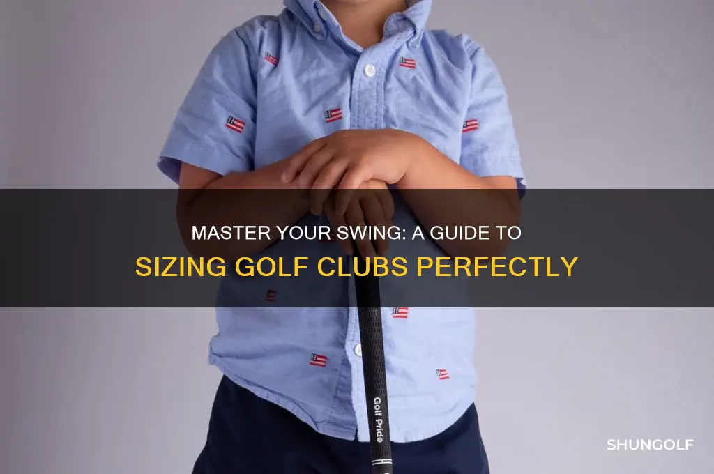 how to size golf clubs for myself