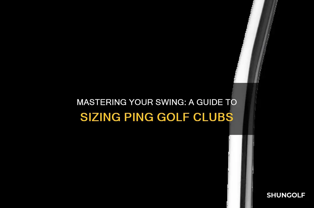 how to size ping golf clubs