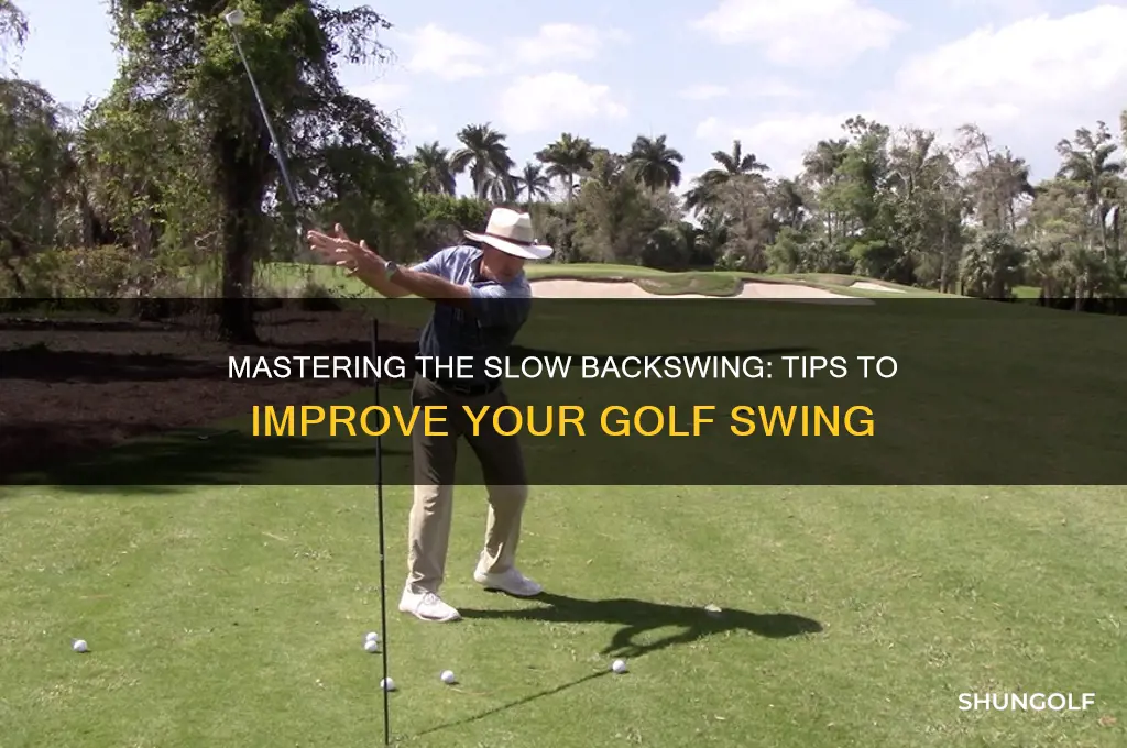 how to slow down backswing in golf
