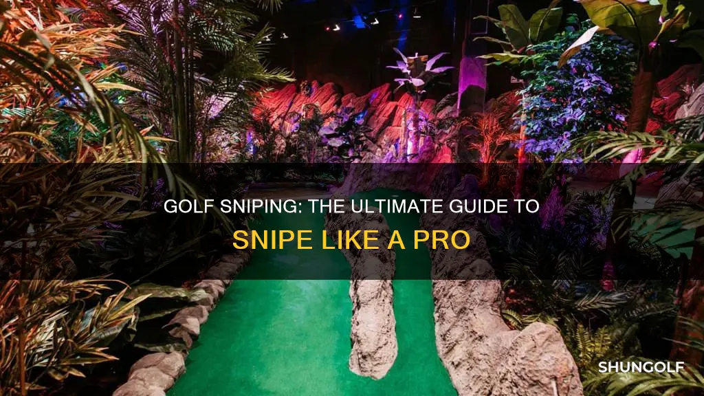 how to snipe golf