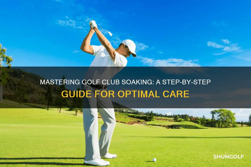 how to soak golf clubs