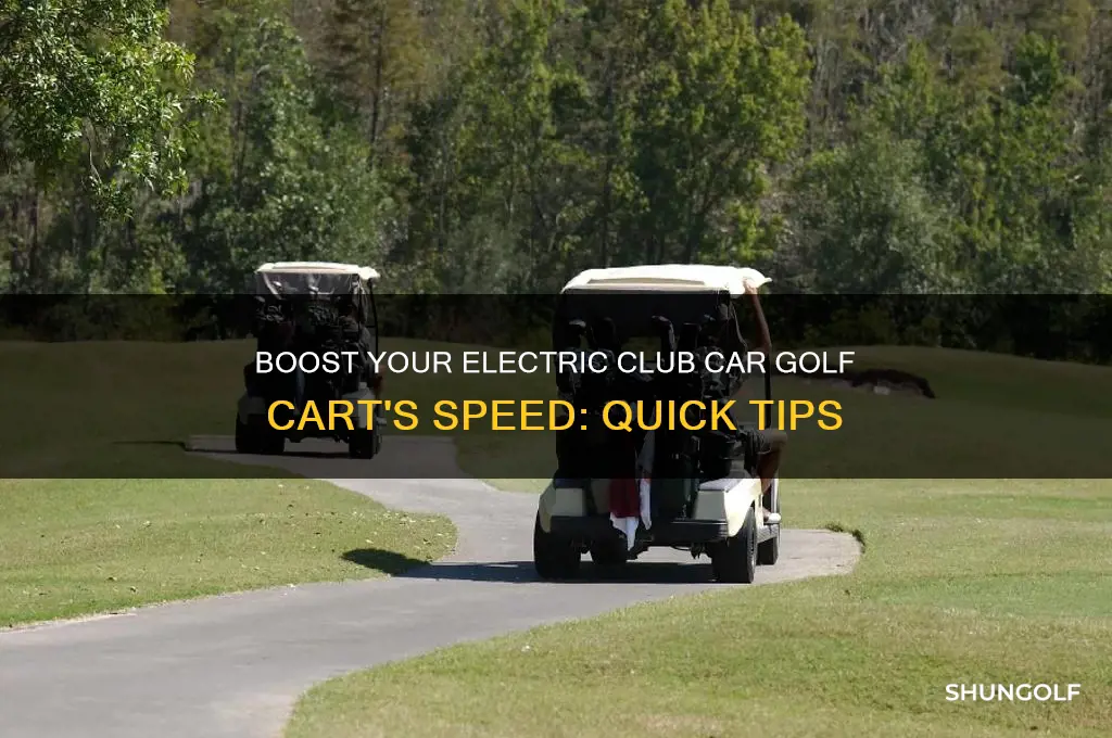 how to speed up an electric club car golf cart