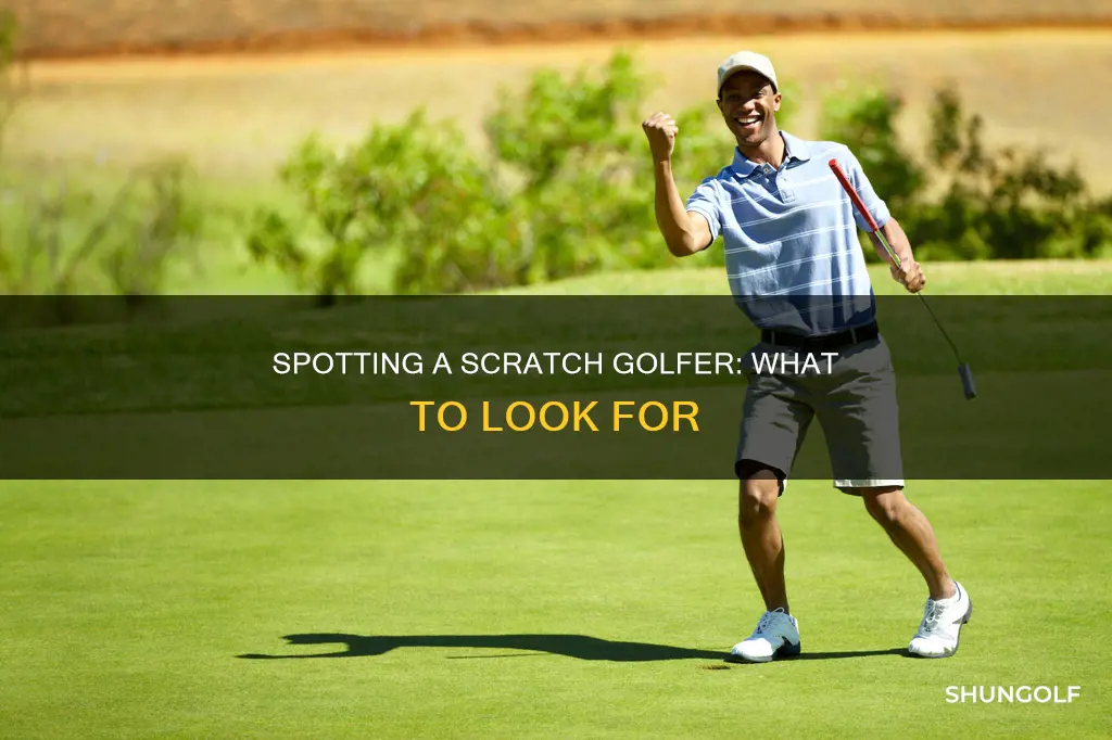 how to spot a scratch golfer