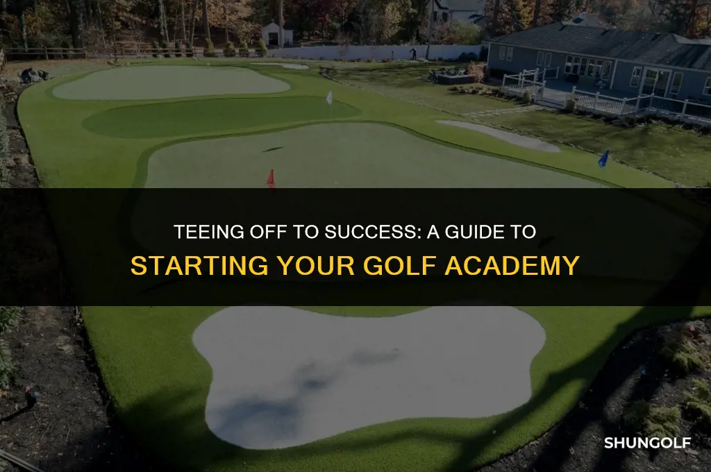 how to start a golf academy