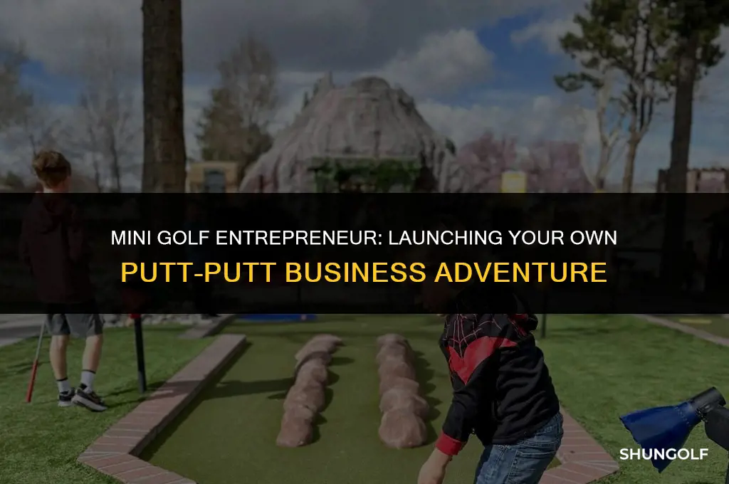 how to start a putt putt golf business