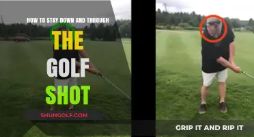 Mastering the Golf Shot: A Guide to Staying Down and Through