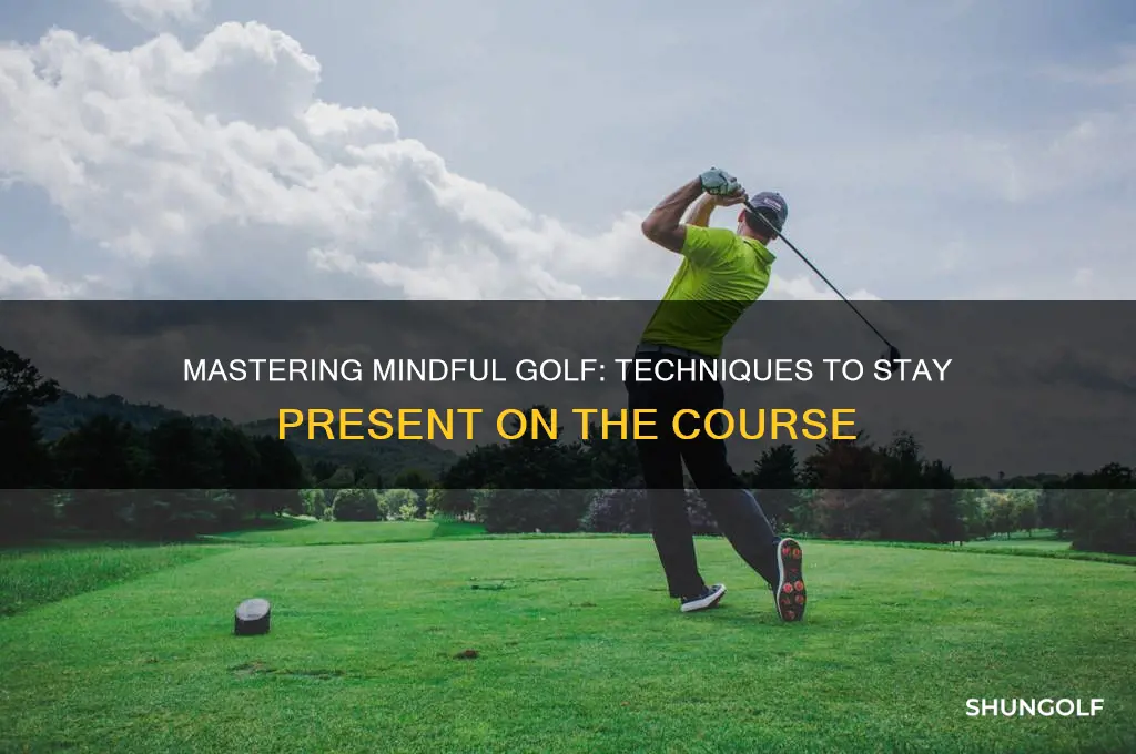 how to stay in the moment golf