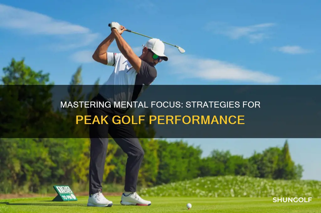 how to stay mentally focused in golf