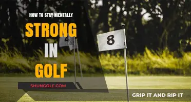 Mastering Mental Resilience: Strategies for Staying Strong in Golf