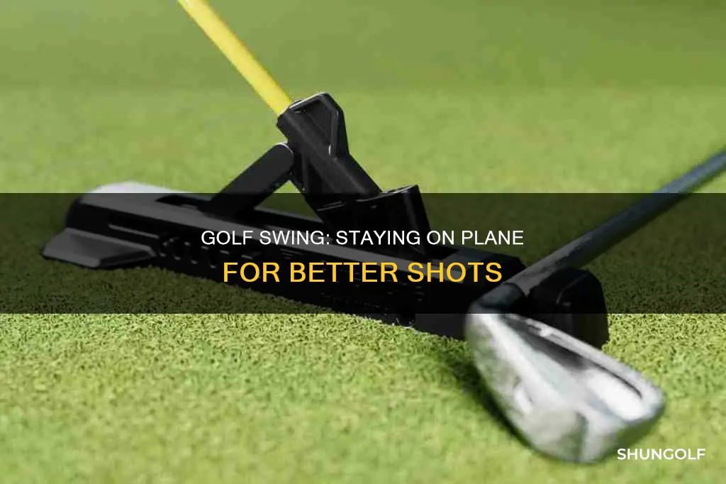 how to stay on plane golf