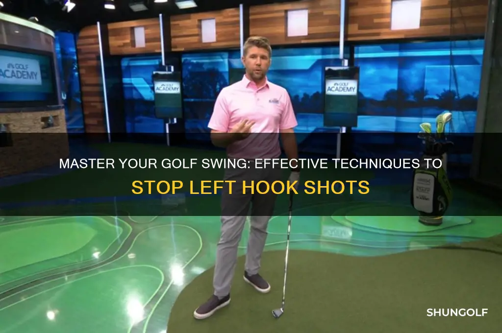 how to stop a left hook in golf