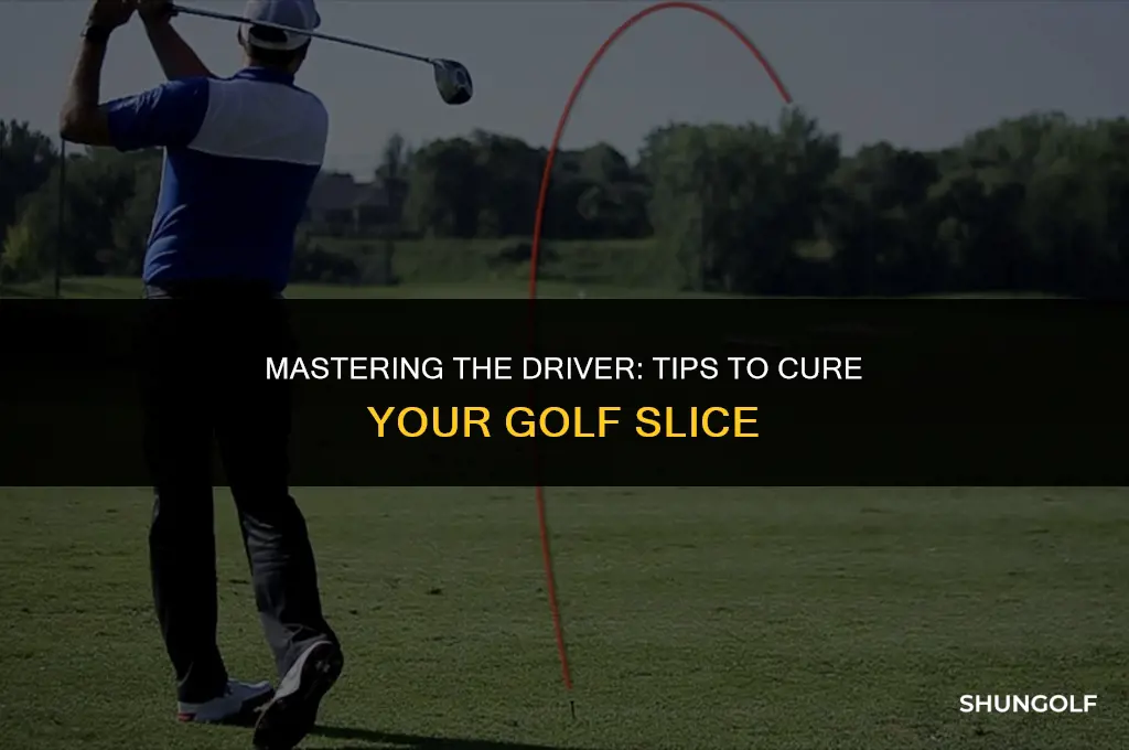 how to stop a slice in golf with a driver