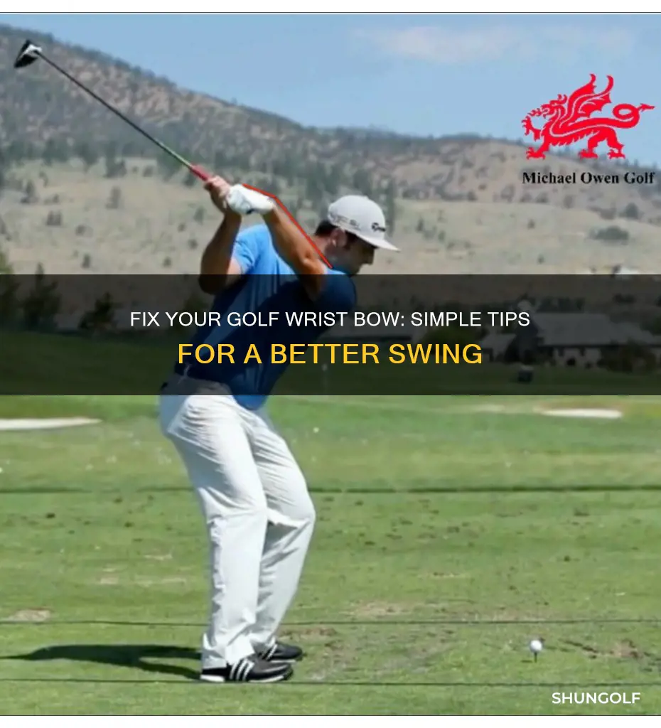 how to stop bowing wrist golf