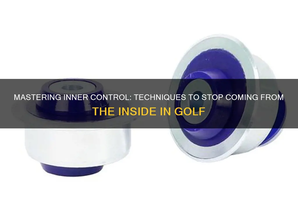 how to stop coming from the inside golf