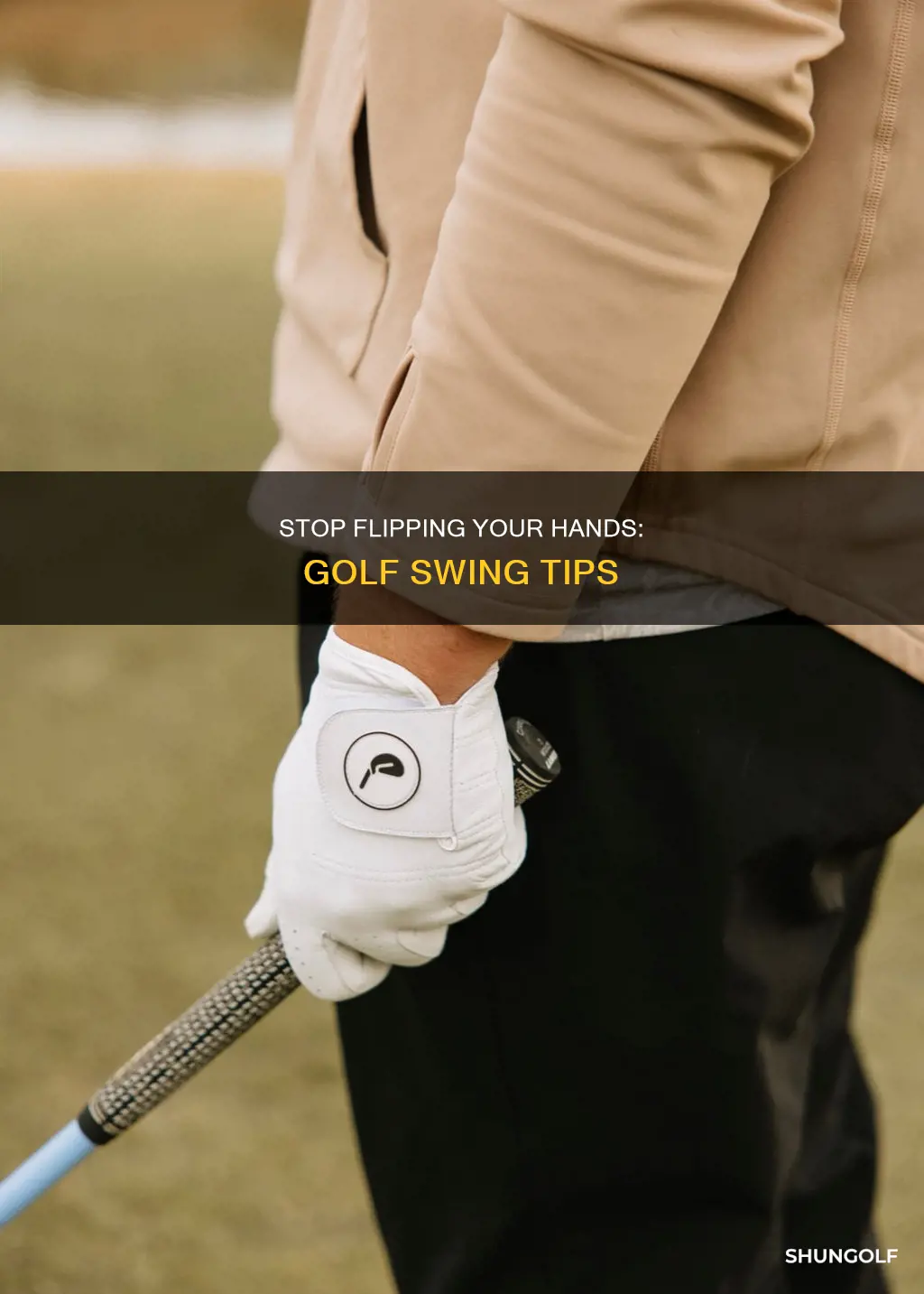 how to stop flipping hands golf