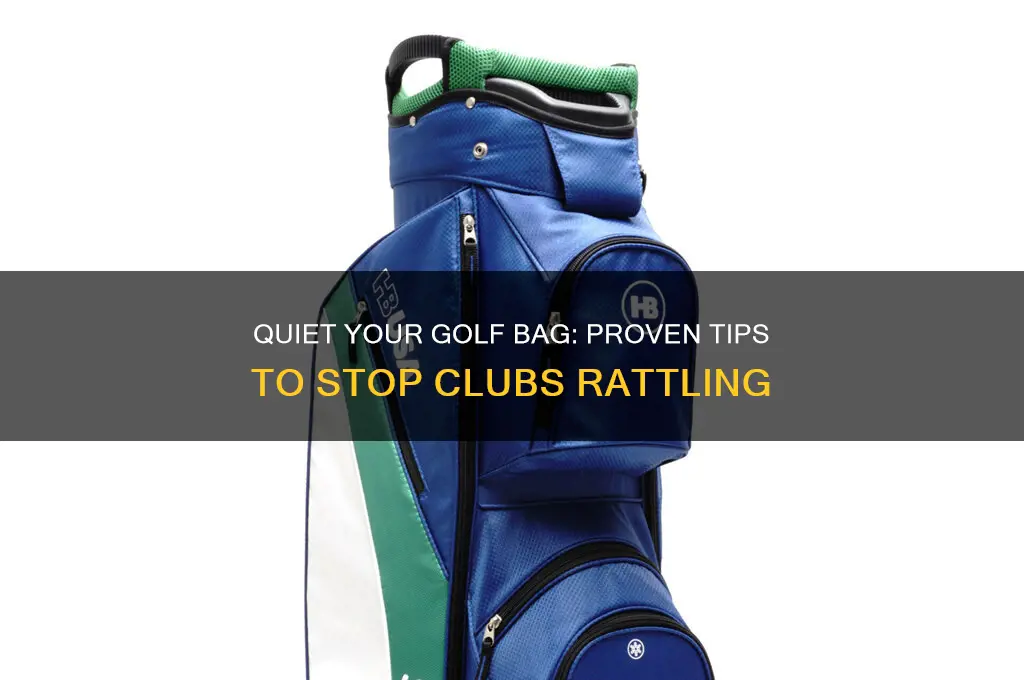 how to stop golf clubs rattling