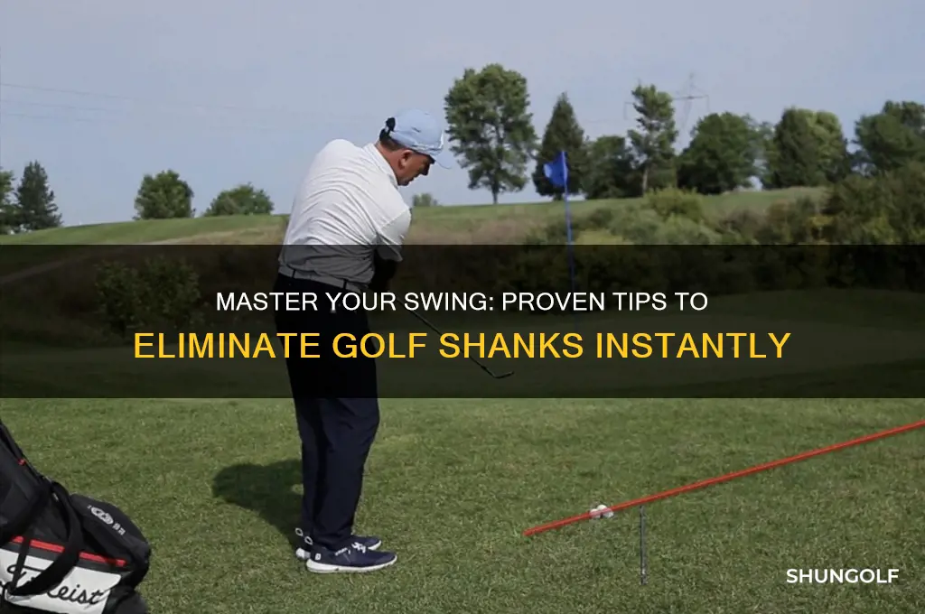how to stop hitting shanks in golf